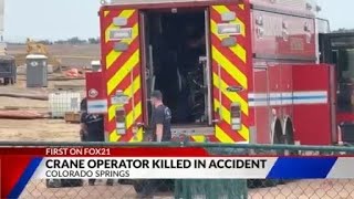 Crane operator killed in accident south of COS Airport