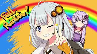 【紲星あかり】Full☆Rainbow!【オリジナル】