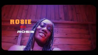 Rosie - Kossa Ft Tordia Tago