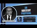 An Indecent Proposal October 3, 2020 Speaker Dr. Wesley Knight