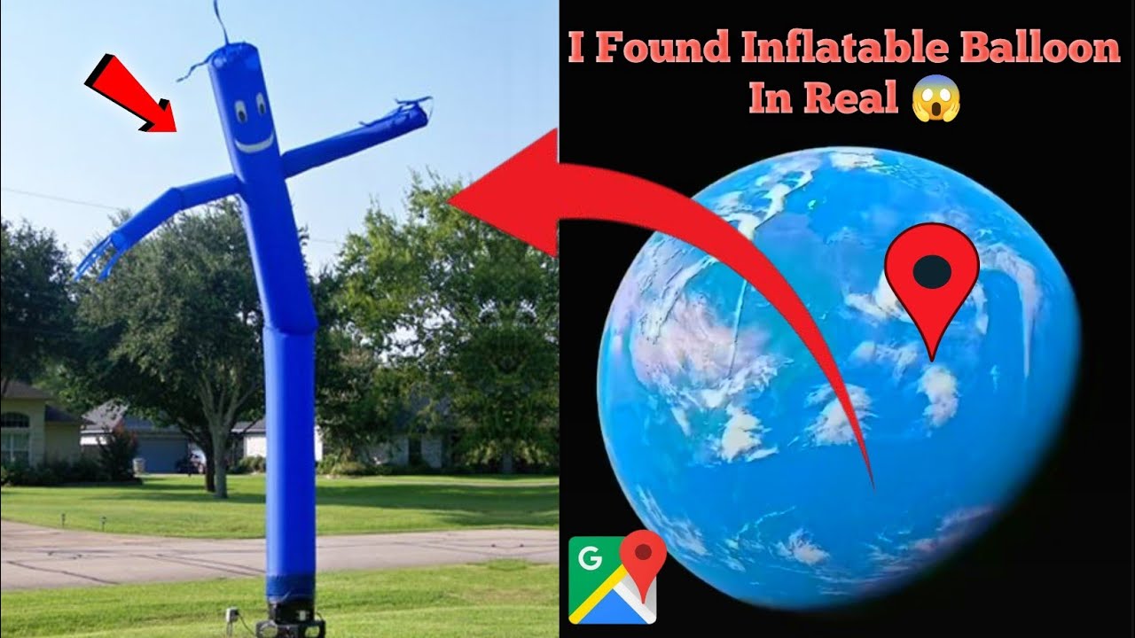 Inflatable Google Map I Found Inflatable Balloon In Real On Google Earth Old Maps ๐# ...