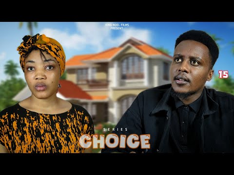 CHOICE Ep 15