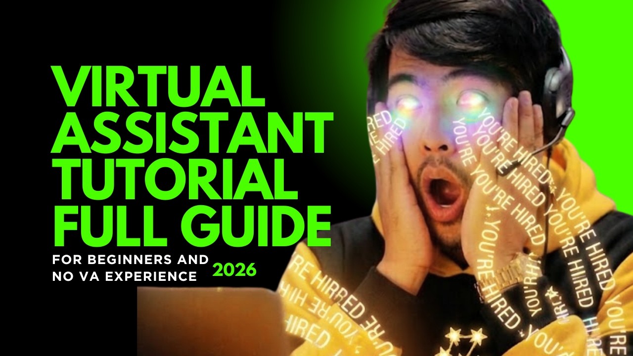VIRTUAL ASSISTANT TUTORIAL FOR BEGINNERS (FULL GUIDE) - STEP BY STEP TO ...