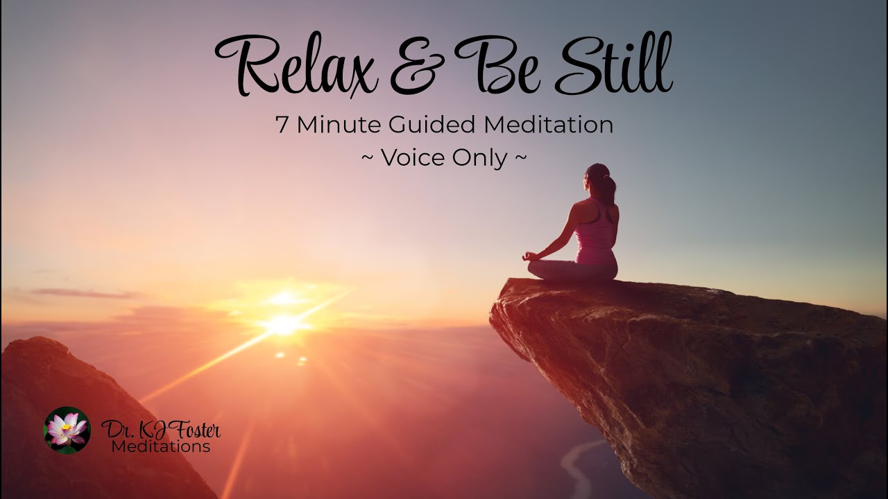 Relax Your Mind & Body | Be Still Guided Meditation | No Music, Voice ...