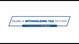 How to file a withholding tax return