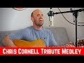Chris Cornell Tribute Medley (Acoustic Cover)