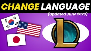 How to Change to ANY Language in League of Legends [Updated 2023]