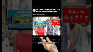 IS VIRTUAL CONSOLE BETTER THAN SWITCH ONLINE? #nintendo