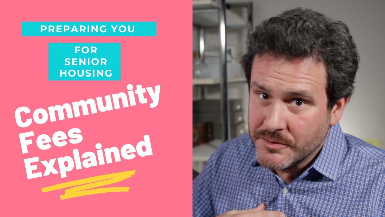 Community Fee Explained. The what, why and when in assisted living