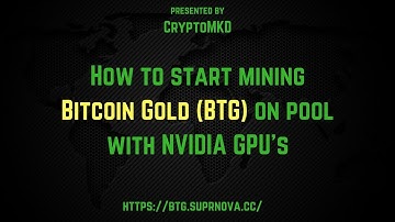 How to start mining Bitcoin Gold (BTG) on pool with NVIDIA GPU