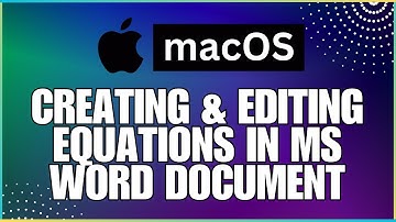How To Create and Edit Equations In a Microsoft Word Document-For MAC Users