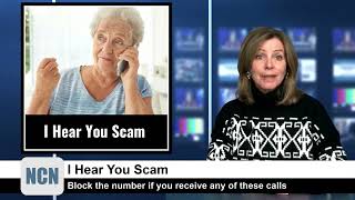 NCN Highlight - Avoiding The I Hear You Scam