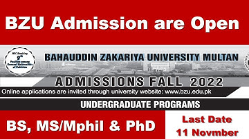 BZU Admission Fall 2022 are Open | BS,  MS/MSc(Hons) Mphil,  & PhD online Admission complete Details