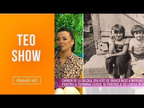 Teo Show (13.03.2019) - Carmen de la Salciua imprumuta bani pentru a termina liceul si...