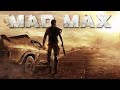 Mad Max | Прохождение - 3