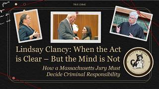 Lindsay Clancy When the Act is Clear - But the Mind is Not Criminal Responsibility
