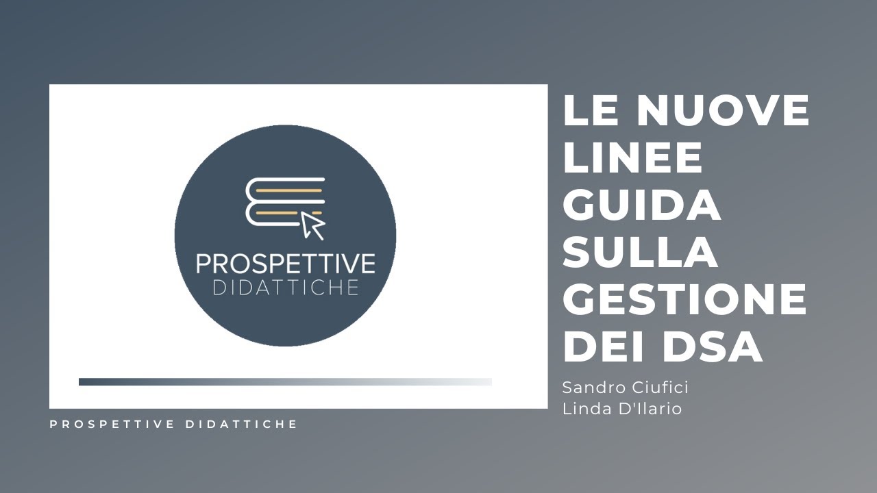 Webinar "Le Nuove Linee Guida sulla gestione dei Disturbi Specifici dell’Apprendimento"