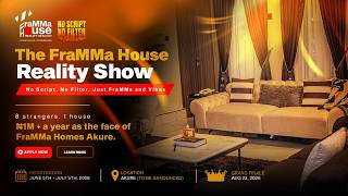 THE FRAMMA HOUSE REALITY SHOW DAY 2