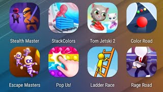 Stealth Master,Stack Colors,Tom Jetski 2,Color Road,Escape Masters,Pop Us,Ladder Race,Rage Road screenshot 1