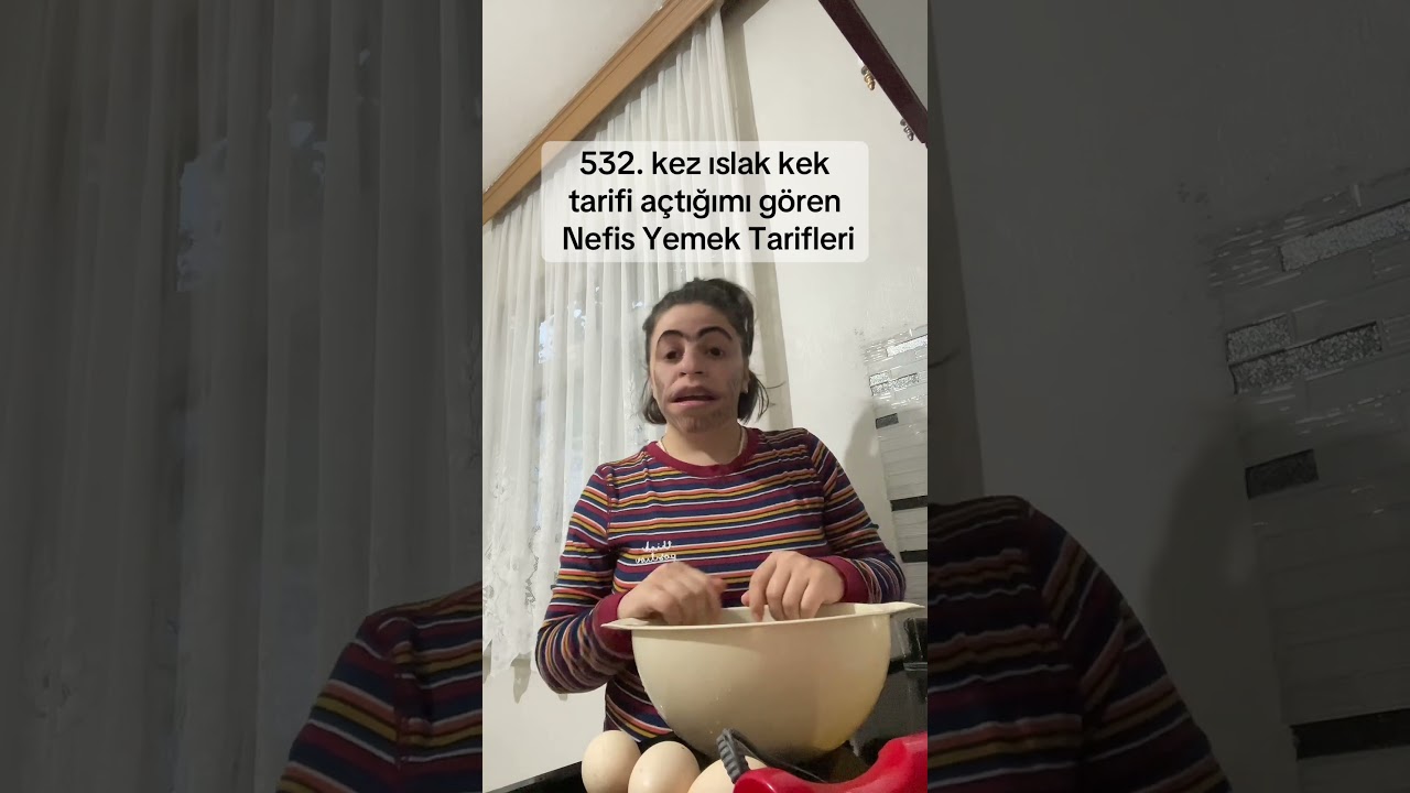 532. kez ıslak kek tarifi açtığımı gören Nefis Yemek Tarifleri #komedi #funny #filter #mizah #comedy