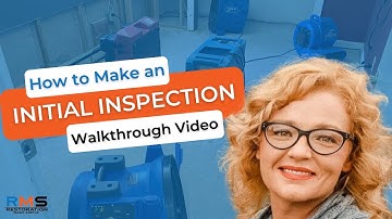 Streamlining Water Damage Restoration: The Power of the Initial Inspection Video