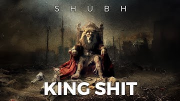 Shubh - King Shit (Official Audio)