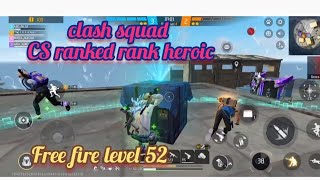 Free fire #clash squad# CS ranked #level 52# rank heroic# booyah  screenshot 3