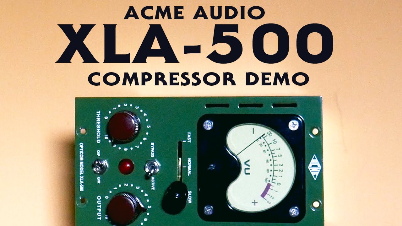 ACME TUBE COMPRESSOR DEMO - XLA 500 - YouTube