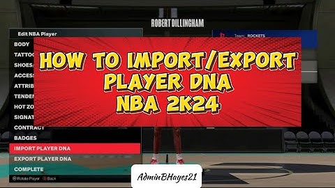 How to Import/export PLAYER DNA on NBA 2K24