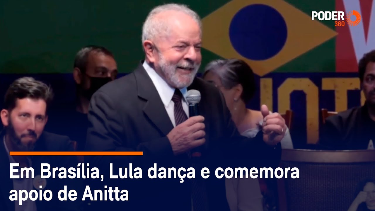 Em Brasília, Lula dança e comemora apoio de Anitta