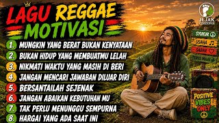 Kumpulan Reggae Motivasi 2026🎧|| Mungkin Yang Berat Bukan Kenyataan‼️|| Slow Reggae Renungan☕🌴🌴🌴🌴