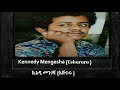 Kennedy Mengesha Eshururu Ethiopian Oldies Music ኬኔዲ መንገሻ እሹሩሩ 