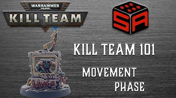 Kill Team 2018 (OLD EDITION) - Kill Team 101 - Episode 3 - Movement Phase