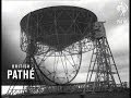 Jodrell Bank Radio Telescope (1957)