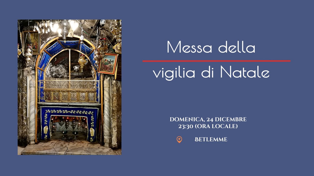 Messa della vigilia di Natale 2023 | Betlemme