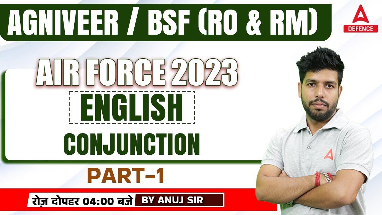 Agniveer/ BSF ( RO & RM ) | Airforce 2023 | English | Conjunction ( Part -01 )