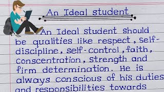 An Ideal Student Essay An Ideal Student Paragraph Good Student Qualities