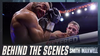 Dalton Smith vs Sam Maxwell: Fight Night (Behind The Scenes)