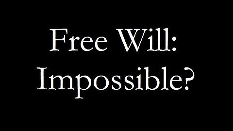 Free Will is Impossible (1/3): Introduction