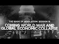 THE BOOK OF REVELATION // Session 16: Coming World War and Global Economic Collapse