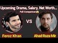 Feroz Khan VS Ahad Raza Mir Full Comparison | Feroz Khan | Ahad Raza Mir | Sajal | Pakistani Drama