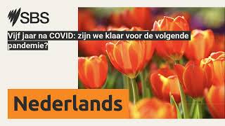 Download Lagu Vijf jaar na COVID: zijn we klaar voor de volgende pandemie? | SBS Dutch - SBS Nederlands MP3