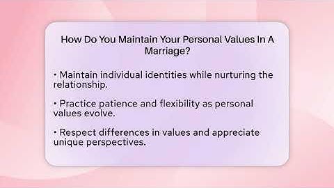 How Do You Maintain Your Personal Values In A Marriage? - Better Family Relationships