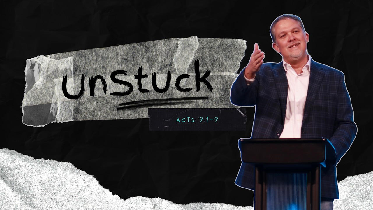 UnStuck pt. 2 | Pastor Steve Foti