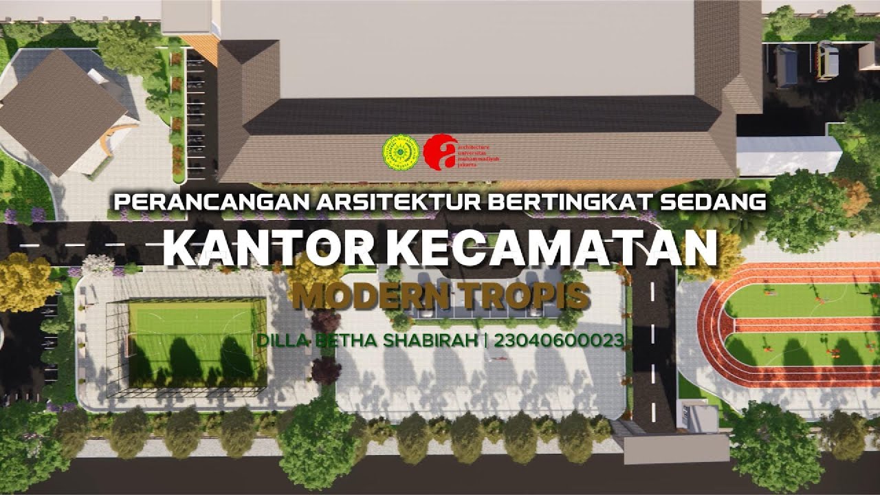 ANIMASI DESAIN KECAMATAN MODERN TROPIS