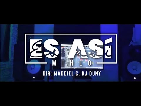 Mihlo - Es Asi (Video Oficial)