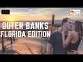 OUTER BANKS | FLORIDA EDITION