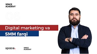 Digital Marketing va SMM farqi.