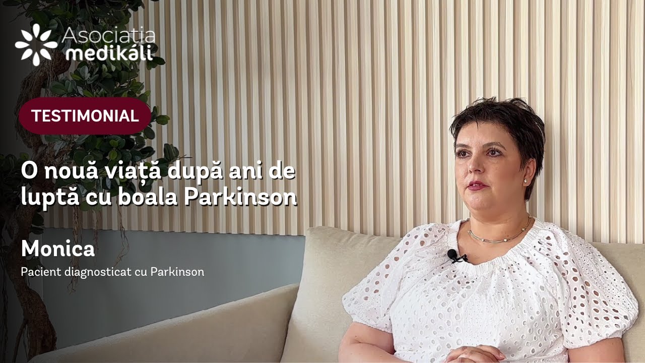 O nouă șansă la viață după ani de luptă cu boala Parkinson | TESTIMONIAL