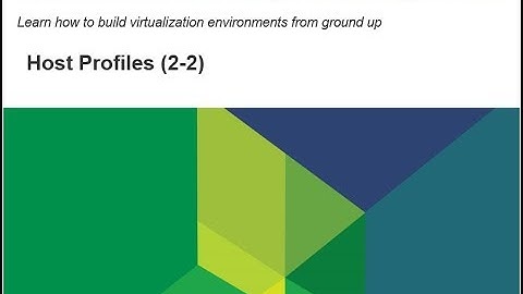 Virtualize From Scratch: vSphere 6.5 - Host Profiles (2-2)